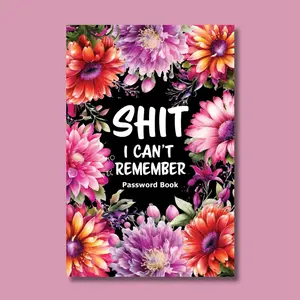 Shit I Can't Remember Password Book: Alphabetical Login Organizer 6” x 9”