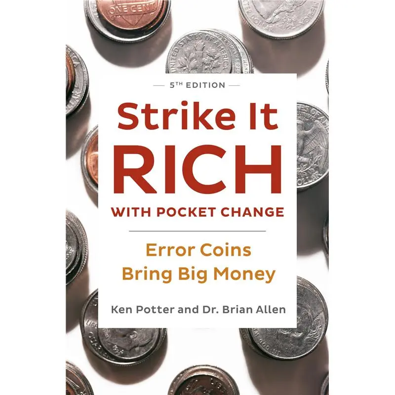 Strike It Rich with Pocket Change: Error Coins Bring Big Money Paperback