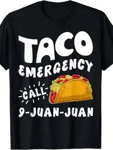 Men's Classic Casual Cotton Round Neck T-Shirt - Funny Taco Emergency Call 9 Juan Design, Soft Touch Fabric, Clean Look, May 5, Halloween, Home Leisure, Menswear for Students