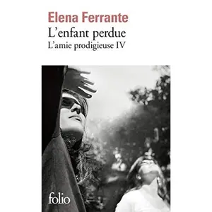 USED-L'enfant perdue: Maturité, vieillesse (French Edition) by Elena Ferrante (Unknown)