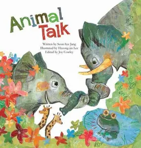 USED-Animal Talk: Animal Communication by Jang, Seon-Hye (Library Binding)