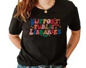 Support Public Libraries, Public Library, Support Librarian, Progressive Teacher, Stop Book Bans, Protect Books, Read Banned Books