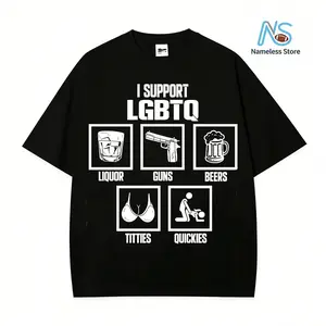 I Support LGBTQ Shirt, Liquor, Guns, Beers, Titties, Quickies Tee, Funny Meme Shirt,  Cotton Unisex Shirt, Trendy Shirt, Crew neck for Man, for Woman, Tshirt for Daily Wear, Gift for Everyone