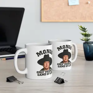 Mongo Coffee Mug, Blazing Saddles Coffee Mug, Movie Gift For Fans Mug 11Oz 15Oz