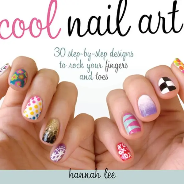 Used Book - Cool Nail Art Accessory: 30 Step-by-Step Designs for Fingers and Toes by Hannah Lee (Paperback, English), Nail Care