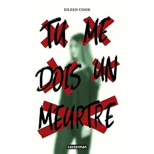 USED-Tu me dois un meurtre by Eileen Cook (Paperback)