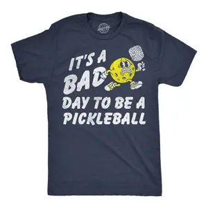 Mens Funny T Shirts Its A Bad Day To Be A Pickleball Sarcastic Graphic Novelty Tee For Men Mens Funny T Shirts Cool Vintage Fashion T-Shirt Gift Classic Menswear Funny Pickle Ball Short Sleeve Novelty Tees for Navy - Bad