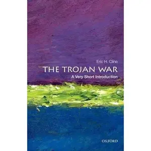 USED-The Trojan War by Cline, Eric H. (Paperback)