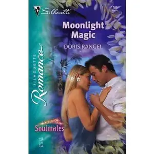 USED-Moonlight Magic (Soulmates, 15) by Doris Rangel (Unknown)