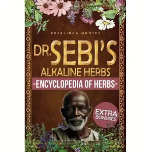 Dr. Sebi'S Alkaline Herbs: Discover the Alkaline Herbal Path for Full-Body Detox and Lifelong Health. | Cleansing Teas, Infusions and Decoctions for Natural Healing