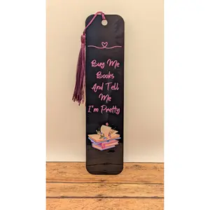 Tell me I'm Pretty Bookmark