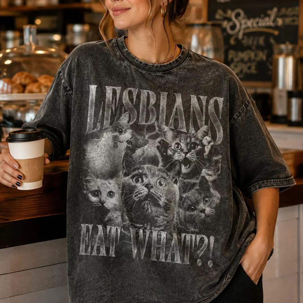 Lesbians Eat What?! Funny Cat Meme Bootleg Graphic T shirt, Unhinged Shirt, Cursed T shirt, Oddly Specific Tshirt, Gen z Humor Gift Tshirt