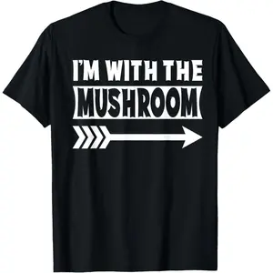 I'm With The Mushroom Halloween Costume Mushroom Halloween T-Shirt