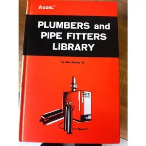 USED-Audel's Plumbers and Pipefitters Library (Drainage, Fittings, Fixtures, 1) by sr jules oravetz (Hardcover)