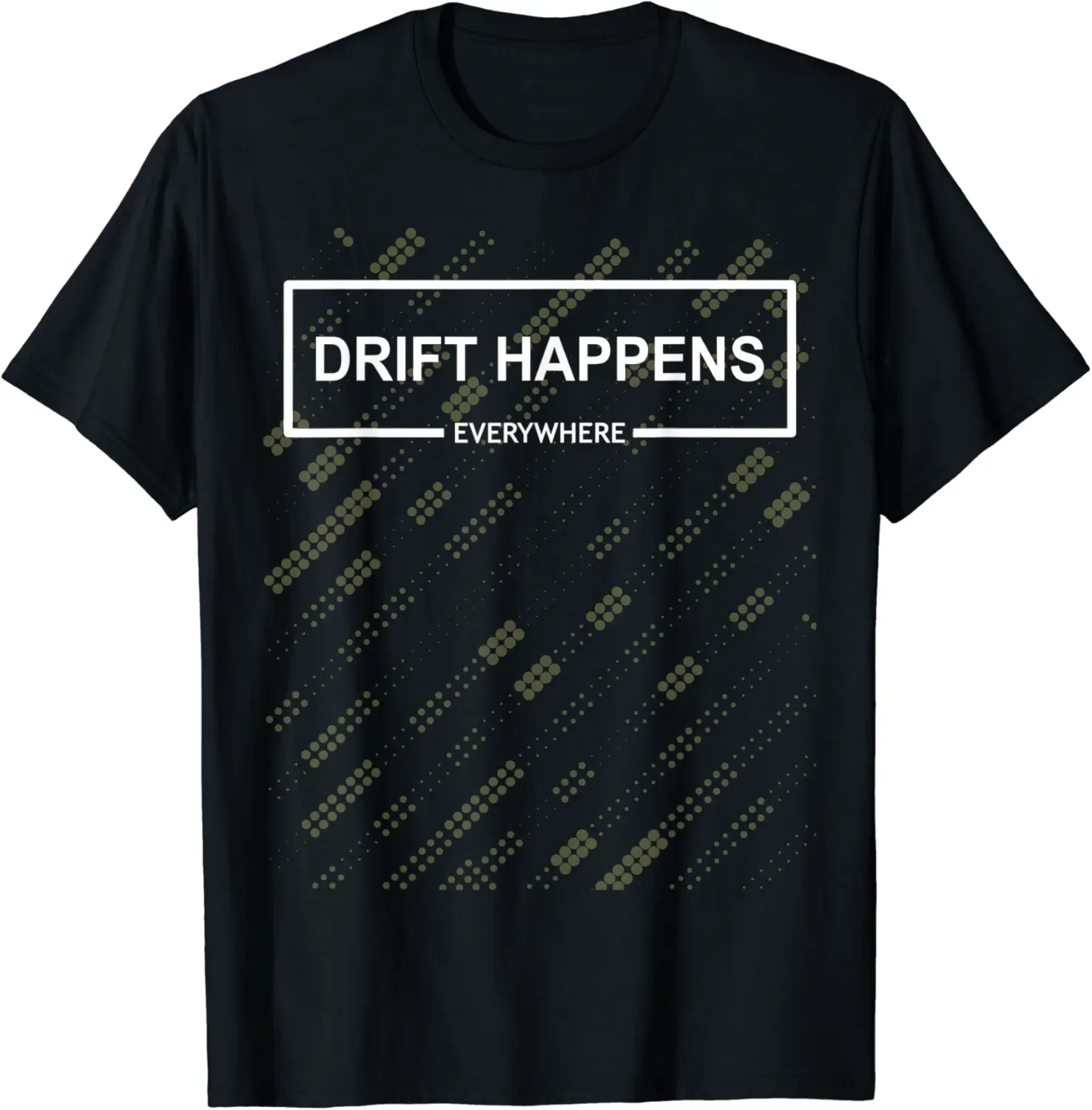 Drift Happens Car Tuning Motorsport Driftsport Drifting T-Shirt - Feliciabr Shop 30B09FLWL32T