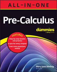 Pre-Calculus All-In-One for Dummies: Book + Chapter Quizzes Online -- Mary Jane Sterling, Paperback