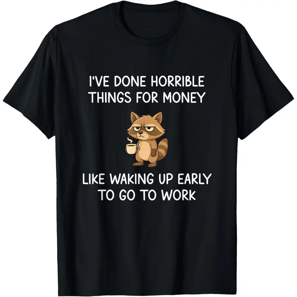 Unisex Round Neck Short-Sleeve Graphic Top, Funny Quote "Horrible Things for Money" Raccoon Digital Print, Soft  Casual Streetwear Sport & Outdoor Sports Top, Menswear, Sporty Chic