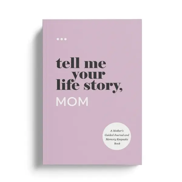 Tell Me Your Life Story, Mom Guided Journal. The Perfect Gift for your Mom to Preserve Legacy