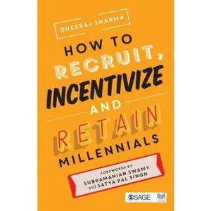 USED-How to Recruit, Incentivize and Retain Millennials by Sharma, Dheeraj (Paperback)