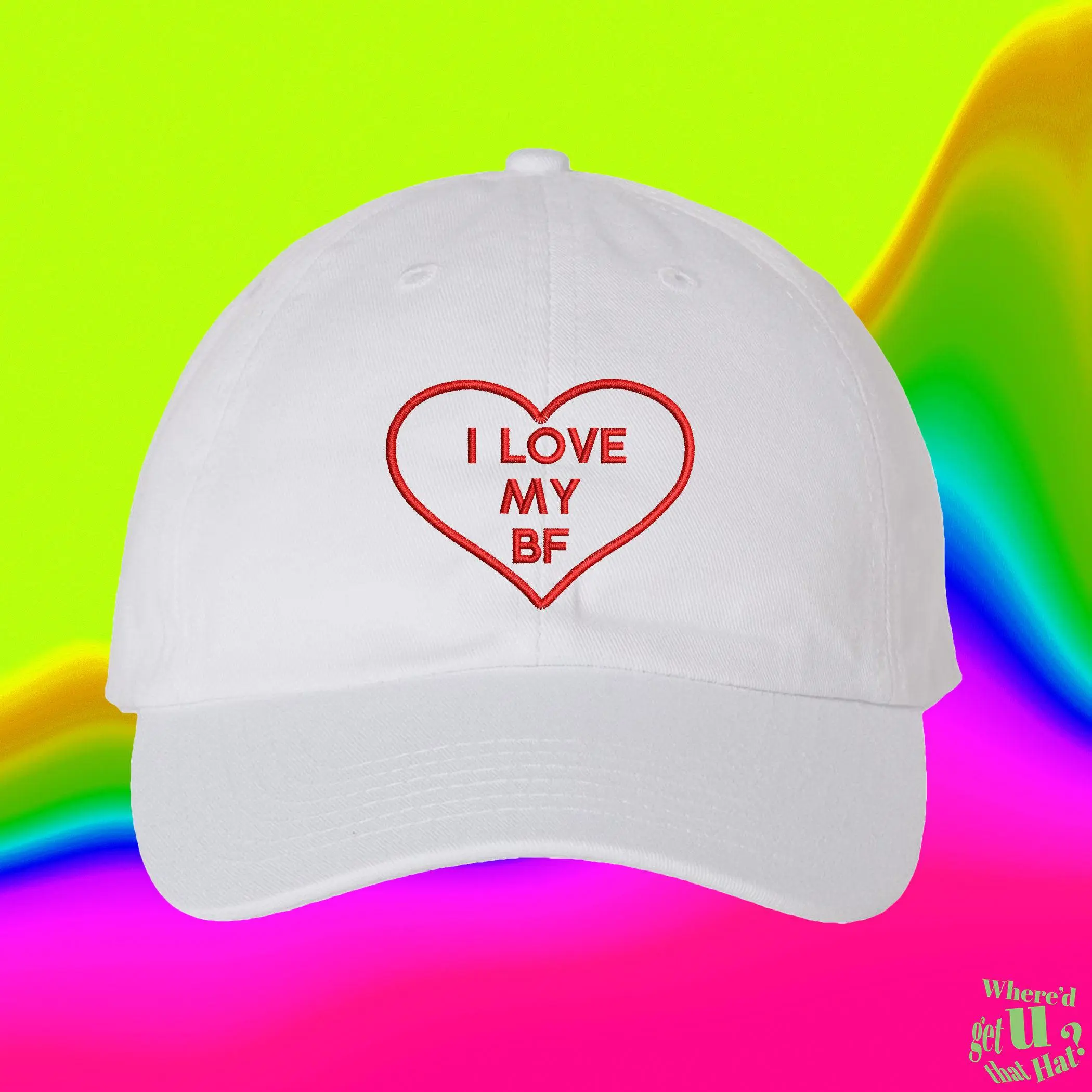 I Love My BF Hat | Valentines Day For Boyfriend | Funny Couple | Funny Spouse|  Custom Color Adjustable Embroidered Dad Hat