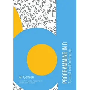 Programming in D: Tutorial and Reference - Paperback