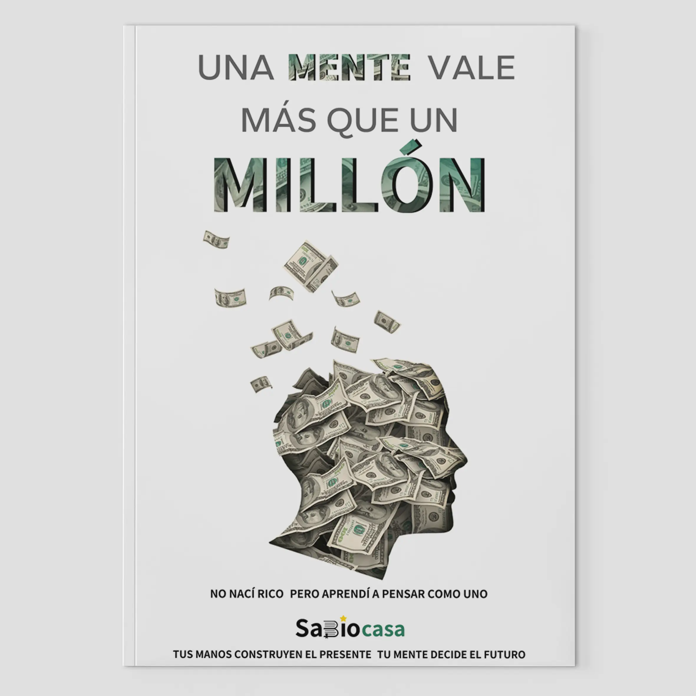 2026 Professional Edition | SabioCasa – Una Mente Vale Más Que Un Millón An Inspiring Spanish Textbook for Language Learners & Enthusiasts Encourages Learning & Growth | Ideal for Spanish Speakers Perfect Friendship, Birthday & Happy New Year Gift
