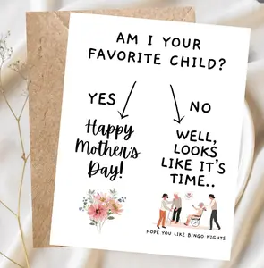 Am I Your Favorite Child? | Funny Mother's Day Card | Nursing Home Humor | Sibling Rivalry Card for Mom | from daughter| From son | Mother's day gift