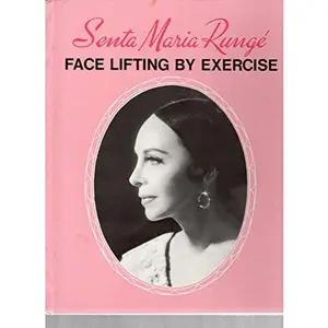 USED-Face Lifting By Exercise by Senta Maria Runge (Hardcover)