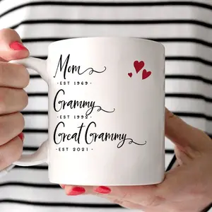 Personalized [SEND CUSTOM VIA MESSENGER] Mom Est Grammy Est Great Grammy Mugs Ceramic Mug 11 Oz 15 Oz Coffee Mug