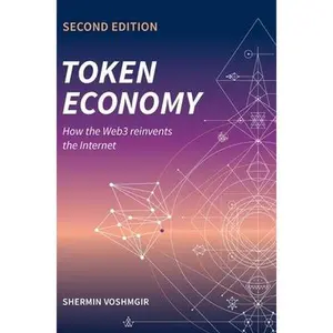 USED-Token Economy: How the Web3 reinvents the Internet by Voshmgir, Shermin (Paperback)