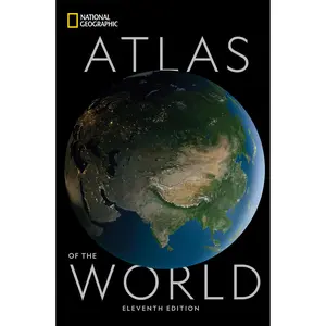 National Geographic Atlas of the World, 11th Edition -- National Geographic - Hardcover