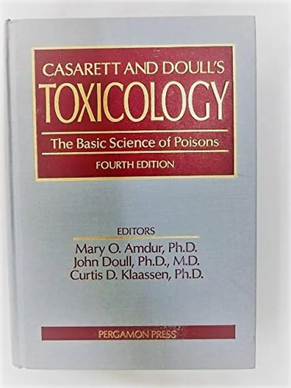 USED Book - Casarett and Doull's toxicology: The basic science of poisons by Louis J Casarett (Hardcover) - english