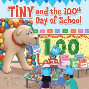 USED-Tiny and the 100th Day of School by Meister, Cari (Paperback)