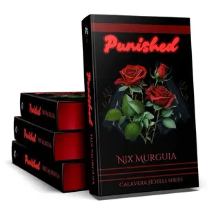 Nix Murguia Collector's Edition of Punished - Calavera Hotels Series - Limited Edition Book with Red Roses Design