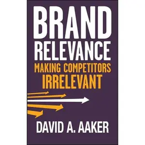 USED-Brand Relevance by Aaker, David A. (Hardcover)