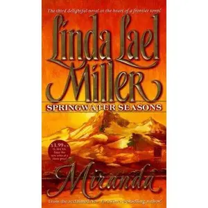 USED-Miranda (Springwater Seasons) by Linda Lael Miller (Unknown)