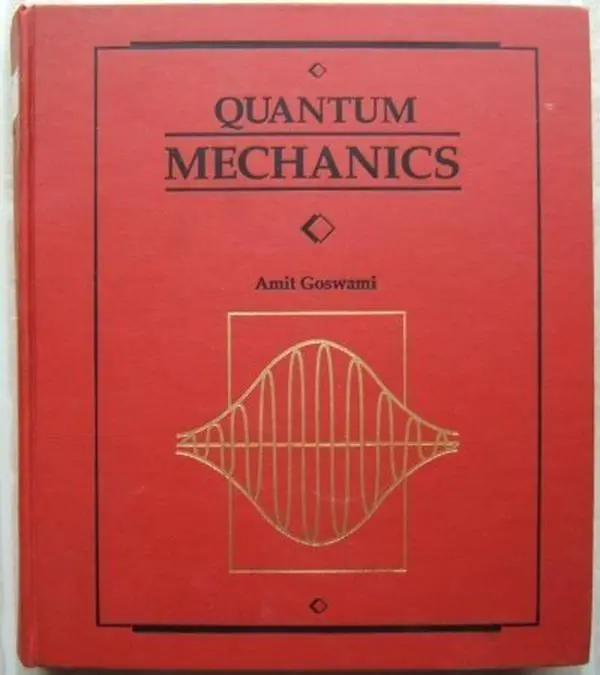USED Book - Quantum Mechanics by Amit Goswami (Hardcover) - english