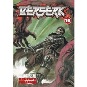 Berserk Volume 16 -- Kentaro Miura - Paperback