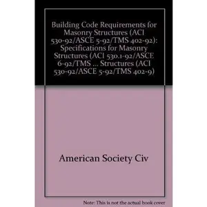 USED-Building Code Requirements for Masonry Structures (Aci 530.1-92/Asce 6-92/Tm) by American Society Civ (Paperback)