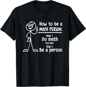 100% cotton Unisex How To Be A Math Person Math Teacher T-Shirt