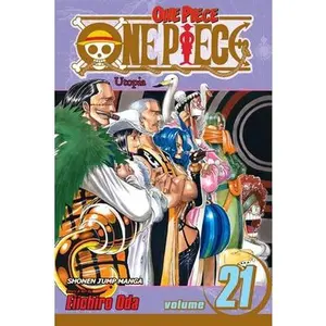 One Piece, Vol. 21 -- Eiichiro Oda - Paperback
