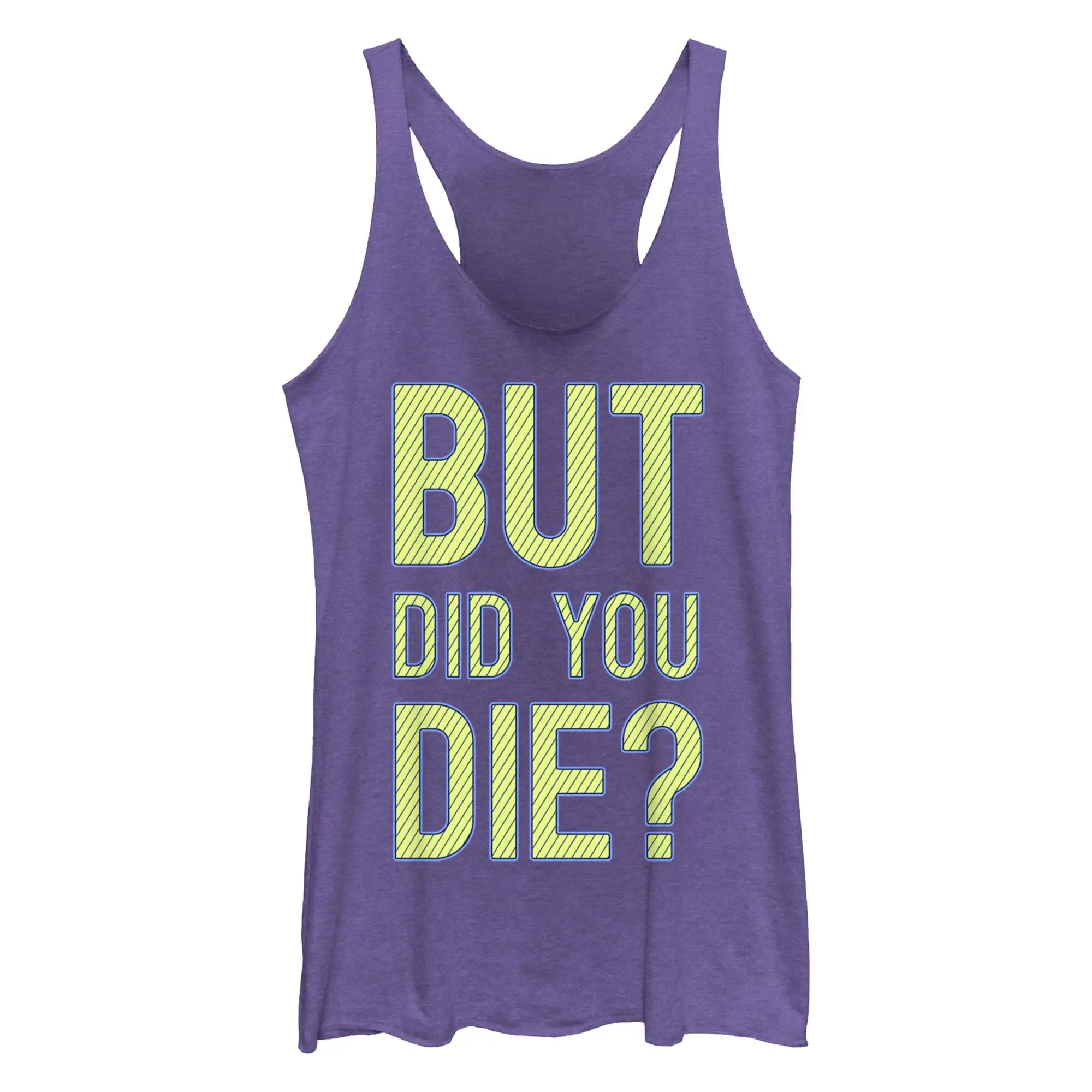 Women's Lost Gods But Did You Die Racerback Tank Top