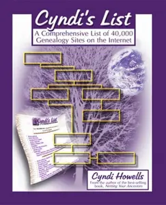 USED-Cyndi's List a Comprehensive List of 40,000 Genealogy Sites on the Internet: A Comprehensive List of 40,000 Genealogy Sites on the Internet by Cyndi Howells (Paperback)