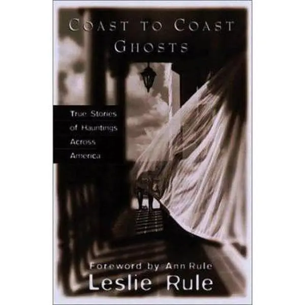USED Book - Coast To Coast Ghosts: True Stories of Hauntings Across America by Leslie Rule (Paperback) - english