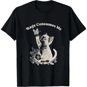Rage Consumes Me Shirt, Cute Cat Meme T-Shirt, Funny Sarcastic Kitten Tee, Cottagecore Mental Health T Shirt, Butterfly Shirt