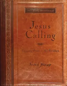 Jesus Calling, Large Text Brown Leathersoft, with Full Scriptures: Enjoying Peace in His Presence (a 365-Day Devotional) -- Sarah Young - Imitation Leather