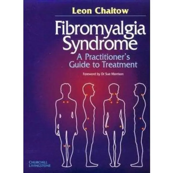 USED Book - Fibromyalgia Syndrome: A Practitioner's Guide to Treatment by Leon Chaitow ND  DO (UK) (Paperback) - english