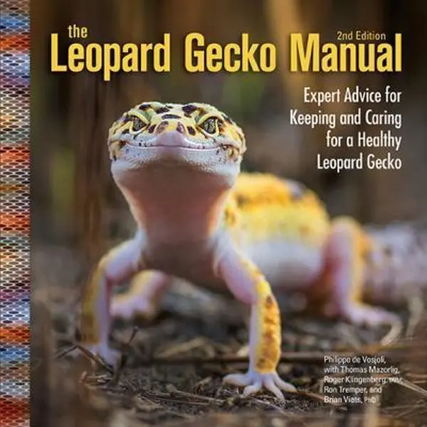 USED Book - The Leopard Gecko Manual, 2nd Edition (CompanionHouse Books) Informative Guide to Care, Diet, Habitat, Breeding, Raising Hatchlings, Health Care, Recognizing Disease, Shedding, Tail Loss, and More by Philippe de Vosjoli (Paperback) - english