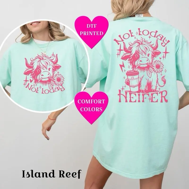 Not Today Heifer T-shirt on Comfort Colors Summer Everyday Style Short Sleeve casual comfortable super soft relaxed fit unisex Sizing womenswear Streetwear vintage Crewneck Printed Loose Graphic Top #CuteCow #CowLover #HeiferHumor #WesternVibes #Trendy
