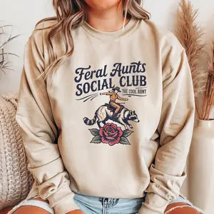 Feral Aunts Social Club Sweatshirt Funny Raccoon Rider Aunt Crewneck Wild Western Gift
